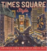Times Square Style: Graphics from the Golden Age of Broadway артикул 2919a.
