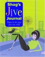 Shag's Jive Journal: Pages to Let Your Pen Run Wild артикул 3036a.
