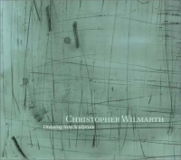 Christopher Wilmarth : Drawing into Sculpture артикул 3074a.