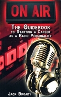 On Air: The Guidebook to Starting а Career аs а Radio Personality артикул 3078a.